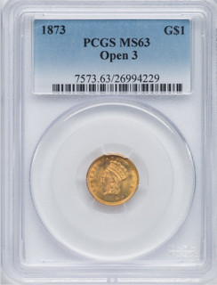 1873 G$1 OPEN 3 Gold Dollar PCGS MS63