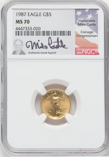 1987 $5 Tenth-Ounce Gold Eagle NGC MS70 Mike Castle Signed