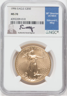 1996 $50 American Eagle NGC MS70 Ed Moy Signed