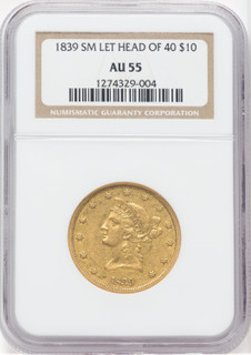 1839 $10 Type of 1840 Small Letters Liberty Eagle NGC AU55