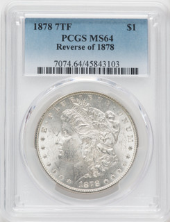 1878 7TF $1 Reverse of 1878 Morgan Dollar PCGS MS64