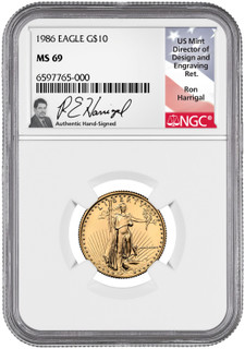 1986 $10 American Gold Eagle NGC MS69 Ron Harrigal Signed