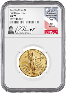 2023 $25 Gold Eagle Half Ounce First Day of Issue NGC MS70 Ron Harrigal Signed