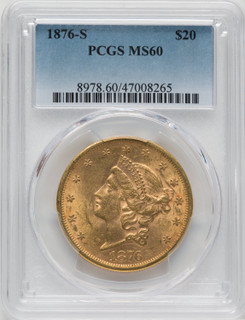 1876-S $20 Liberty Double Eagle PCGS MS60