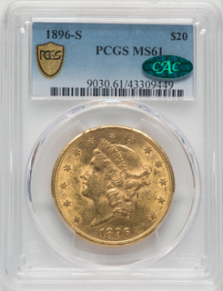 1896-S $20 CAC Liberty Double Eagle PCGS MS61