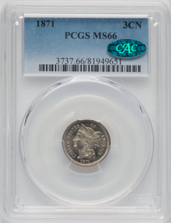 1871 3CN CAC Three Cent Nickel PCGS MS66