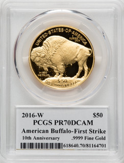 2016-W $50 One-Ounce Gold Buffalo Tenth Anniversary First Strike James Earle Fraser PCGS PR70