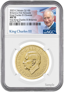 2023 G£100 First King Charles III Obverse Gold Britannia First Releases NGC MS70