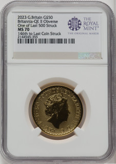 2023 G.B. G50 BRITANNIA QE II OBVERSE 146TH TO LAST COIN STRUCK Royal Succession NGC MS70