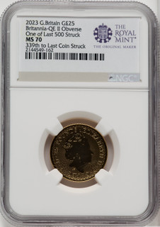 2023 G.B. G25 BRITANNIA QE II OBVERSE 339TH TO LAST COIN STRUCK Royal Succession NGC MS70