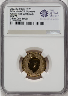 2023 G.B. G25 BRITANNIA KC III OBVERSE 381ST COIN STRUCK Royal Succession NGC MS70