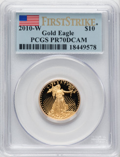 2010-W $10 Quarter-Ounce Gold Eagle First Strike PCGS PR70