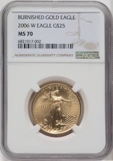 2006-W $25 Half-Ounce Gold Eagle Burnished Brown Label NGC MS70