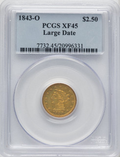 1843-O $2.50 Large Date Plain 4 Liberty Quarter Eagle PCGS XF45