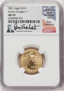 2021 $10 Quarter Ounce Gold Eagle Type One NGC MS70 Don Everhart Signed
