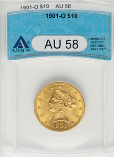 1901-O $10 Liberty Eagle ANACS AU58