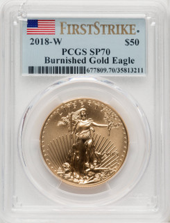 2018-W G$50 One Ounce Burnished Gold Eagle First Strike FS Flag PCGS SP70