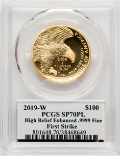 2019-W $100 High Relief Enhanced First Strike PL PCGS SP70