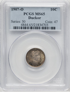 1907-O 10C Barber Dime PCGS MS65