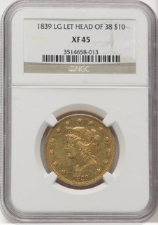 1839/8 $10 Large Letters Liberty Eagle NGC XF45