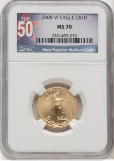 2008-W $10 Gold Eagle NGC MS70 (Top 50 Label)