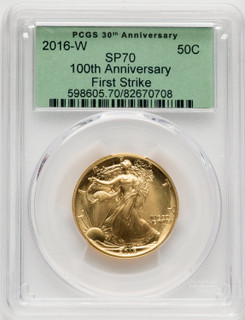 2016-W 50C Gold Walking LibertyFirst Strike PCGS SP70 100th Anniversary