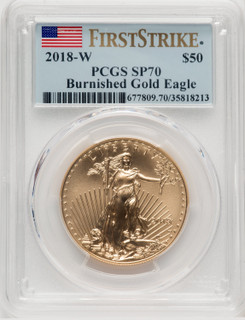 2018-W 1 Oz Burnished Gold Eagle First Strike PCGS SP70