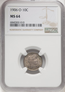 1906-O 10C Barber Dime NGC MS64