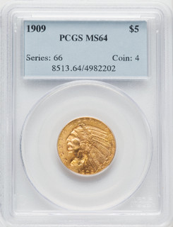 1909 $5 Indian Half Eagle PCGS MS64 (769883001)