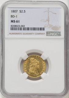 1807 $2.50 BD-1 R.3 Early Quarter Eagle NGC MS61 1807 $2.50 BD-1 R.3 Early Quarter Eagle NGC MS61