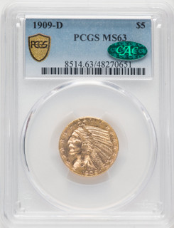 1909-D $5 CAC Indian Half Eagle PCGS MS63 (767615012) 1909-D $5 CAC Indian Half Eagle PCGS MS63 (767615012)