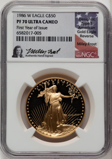 1986-W $50 One-Ounce Gold Eagle NGC PF70 Miley Frost