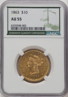 1863 $10 Green Label Liberty Eagle NGC AU55