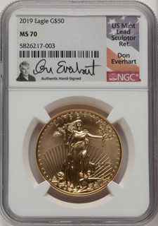 2019 $50 One Ounce Gold Eagle First Day of Issue Don Everhart NGC MS70