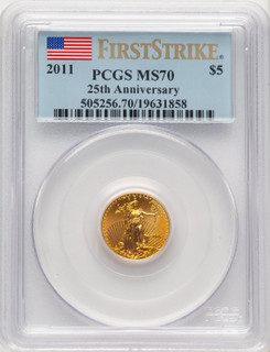 2011 $5 Tenth-Ounce Gold Eagle 25th Anniversary First Strike FS Flag PCGS MS70