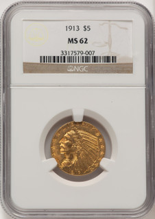 1913 $5 Indian Half Eagle NGC MS62 1913 $5 Indian Half Eagle NGC MS62