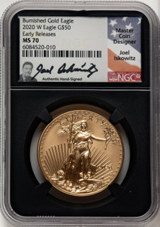 2020-W $50 One Ounce Gold Eagle Burnished First Strike ER Joel Iskowitz Blk Core NGC MS70