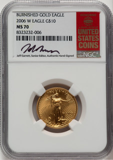 2006-W $10 Quarter-Ounce Gold Eagle Jeff Garrett Red Book NGC MS70