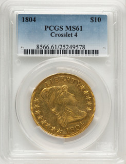 1804 $10 Crosslet 4 Early Eagle PCGS MS61