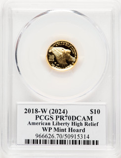 2018-W G$10 American Liberty High Relief WP Mint Hoard David Hall PCGS PR70