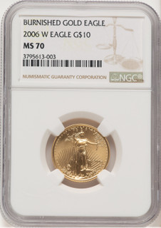 2006-W Burnished Gold Eagle 1/4 oz Brown Label NGC MS70