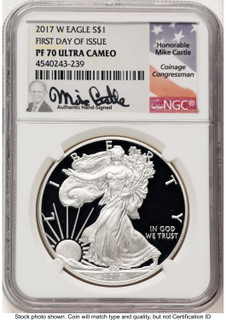 2017-W Proof Silver Eagle 1 oz FDI Mike Castle NGC PF70