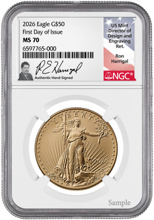 2026 1 oz American Gold Eagle First Day of Issue NGC MS70 Ron Harrigal