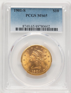 1901-S $10 Liberty Eagle PCGS MS65