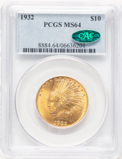 1932 $10 CAC Indian Eagle PCGS MS64