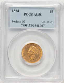 1874 $3 Three Dollar Gold Pieces PCGS AU58