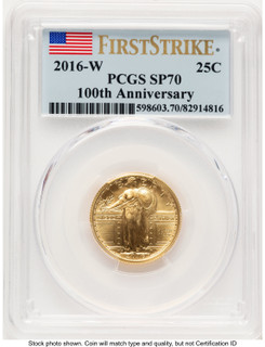 2016-W 25C Standing Liberty 100th Anniversary Gold Centennial FS Flag PCGS MS70
