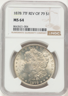 1878 7TF Reverse of 1879 Morgan Dollar NGC MS64