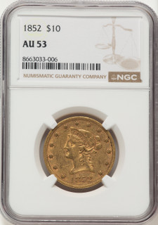 1852 $10 Liberty Eagle NGC AU53