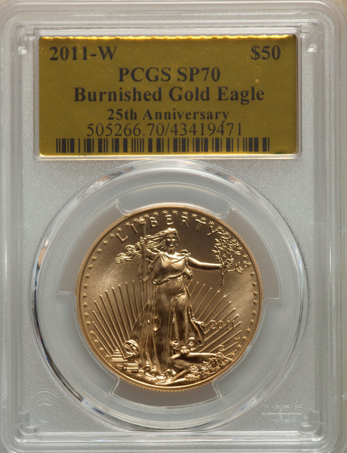 2011-W $50 One-Ounce Gold Eagle 25th Anniversary SP PCGS MS70